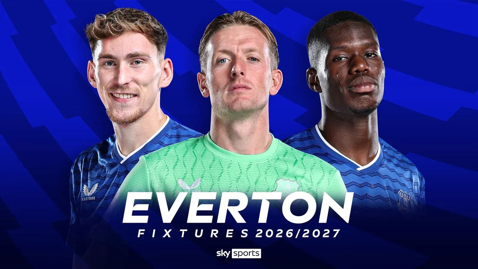 Jugadores de Everton con equipaciones de la temporada 2026/2027